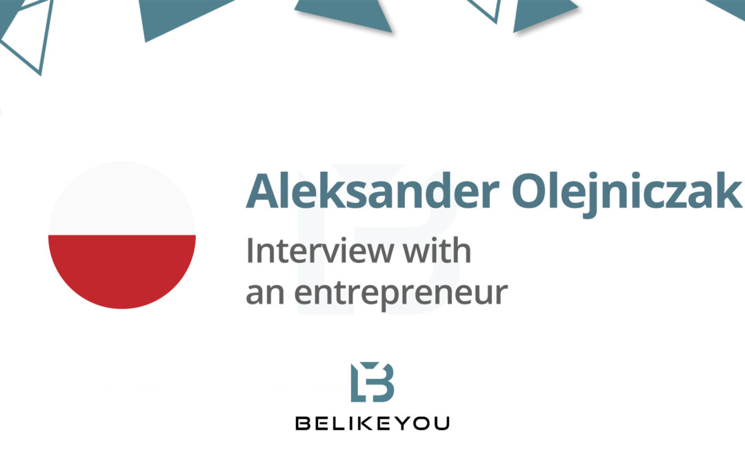 Aleksander Olejniczak – Interview with an entrepreneur – Poland